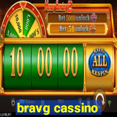 bravg cassino